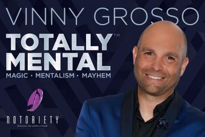 Totally Mental protagonizada por el mago de la comedia Vinny Grosso Totally Mental protagonizada por el mago de la comedia Vinny Grosso
